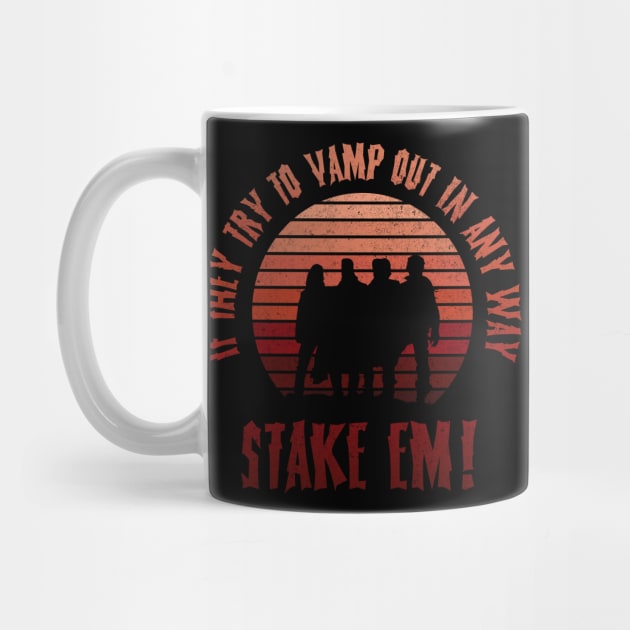 If they vamp out in any way, Stake em...! by BOEC Gear